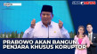 Prabowo Sebut ingin...