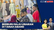 Warga Padati Pasar Tanah...