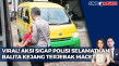 Aksi Heroik Polisi Selamatkan...