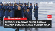 Singgung Gaza, Presiden...