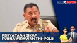 Purnawirawan TNI-Polri...
