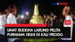 Ratusan Umat Buddha...