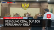 Kejagung Cekal Dua Bos...