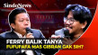 Ferry Irwandi Balik...