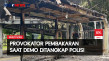 Provokator Pembakaran...