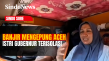 Istri Gubernur Aceh...