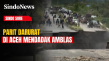 Parit Darurat di Aceh...