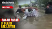 Banjir Parah Kepung...