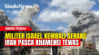 Militer Israel Kembali...