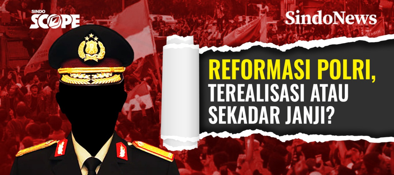 Reformasi Polri, Terealisasi atau Sekadar Janji?