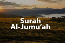 Keistimewaan Surat Al-Jumuah...