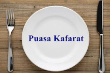 Pengertian Puasa Kafarat...