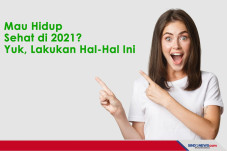 Mau Hidup Sehat di 2021?...