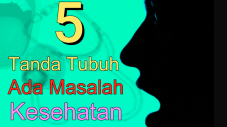 5 Tanda Tubuh Memberitahu...