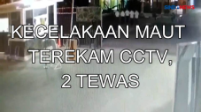 Kecelakaan Maut Terekam...
