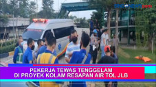 Seorang Pekerja Tenggelam...