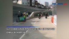 Uji Coba Underpass Senen...