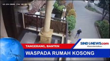 Waspada Pencurian Rumah...