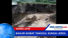 Tanggul Sungai Jebol,...
