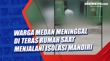 Warga Medan Meninggal...