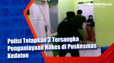 Polisi Tetapkan 3 Tersangka...