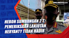 Heboh Sumbangan 2 T,...