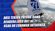 Aksi Terjun Payung Bawa...