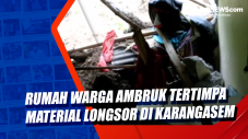 Rumah Warga Ambruk Tertimpa...