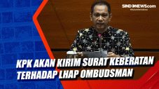KPK akan Kirim Surat...