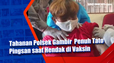 Tahanan Polsek Gambir...