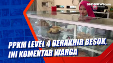 PPKM Level 4 berakhir...