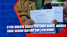Stok Vaksin Dosis Pertama...