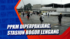 PPKM Diperpanjang, Stasiun...