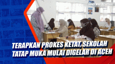 Terapkan Prokes Ketat,...