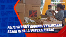Polisi Gerebek Gudang...
