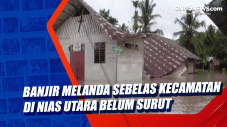 Banjir Melanda Sebelas...