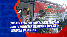 TNI-Polri Gelar Vaksinasi...
