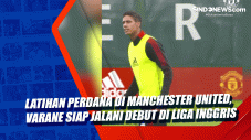Latihan Perdana di Manchester...