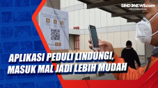 Aplikasi Peduli Lindungi,...