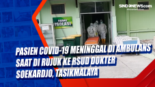 Pasien Covid-19 Meninggal...