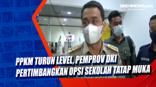 PPKM Turun Level, Pemprov...