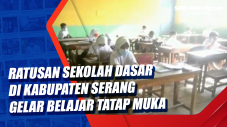 Ratusan Sekolah Dasar...
