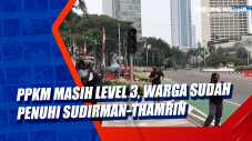 PPKM Masih Level 3,...