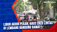 Libur Akhir Pekan, Arus...