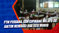 PTM Perdana, SDN Cipinang...