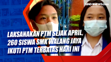 Laksanakan PTM Sejak...