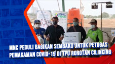MNC Peduli Bagikan Sembako...