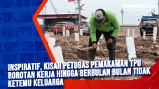 Inspiratif, Kisah Petugas...