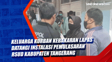 Keluarga Korban Kebakaran...