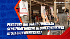 Pengguna KRL Wajib Tunjukan...